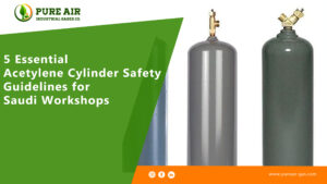 5 Essential Acetylene Cylinder Safety Guidelines for Saudi Workshops